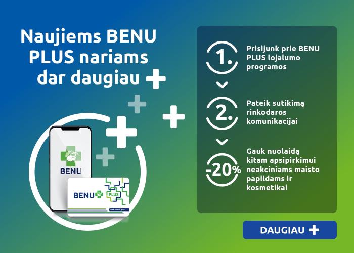 Naujiems BENU PLUS dar daugiau +